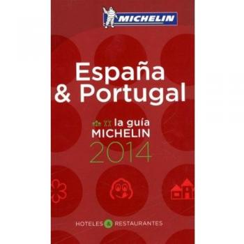 Michelin Espana & Portugal 2014: Hotels & Restaurants (Michelin Hotelführer)