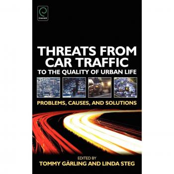 Threats from Car Traffic to the Quality of Urban Life