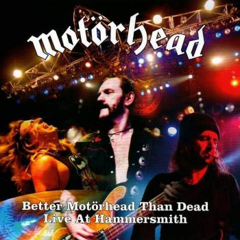 Better Motorhead Than Dead
