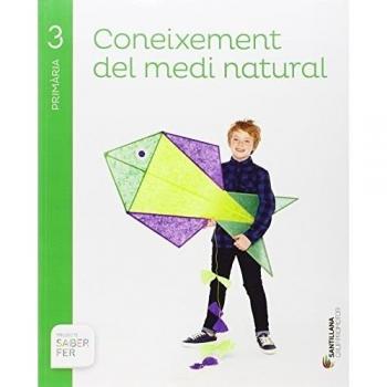 Coneixement medi natural 3r.primaria Saber fer