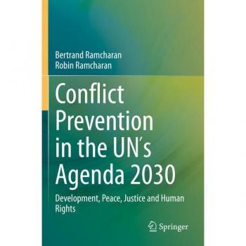 Conflict Prevention in the UN´s Agenda 2030: Development, Peace, Justice and Human Rights