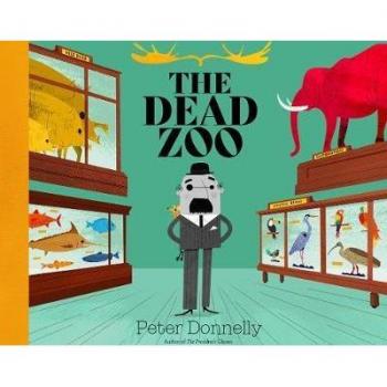 The Dead Zoo by Peter Donnelly