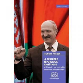 La derniere republique sovietique. la bielorussie : une oasis sociale, economique et politique ?