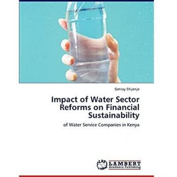 Impact of Water Sector Reforms on Financial Sustainability: of Water Service Companies in Kenya