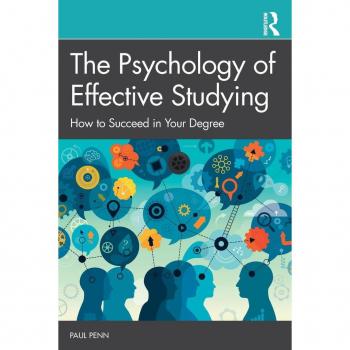 The Psychology of Effective Studying: How to Succeed in Your Degree