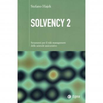 Solvency 2. Strumenti per il risk management delle aziende assicurative