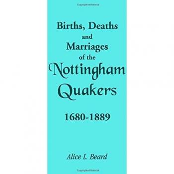 Births, Deaths and Marriages of the Nottingham Quakers, 1680-1889