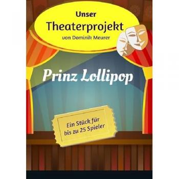 Unser Theaterprojekt Band 3