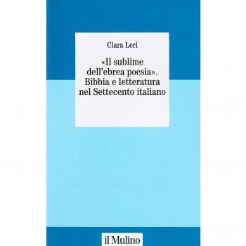 «Il sublime nell'ebrea poesia». Bibbia e letteratura nel Settecento italiano