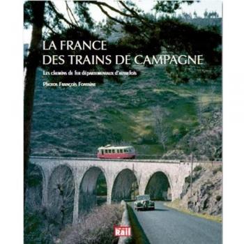 FRANCE DES TRAINS DE CAMPAGNE
