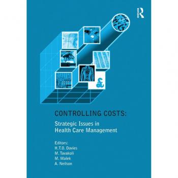 Vitalsource Technologies, Inc. Controlling Costs: Strategic Issues In Health Care Management
