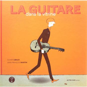 La guitare dans la vitrine (1CD audio)
