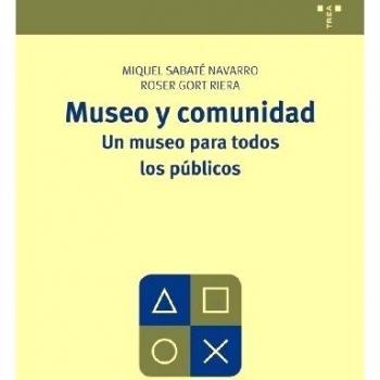 MUSEO Y COMUNIDAD:UN MUSEO PARA TODOS LOS PUBLICOS