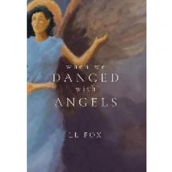 When We Danced With Angels