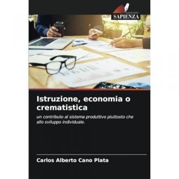 Cano Plata, Carlos Alberto: Istruzione, economia o crematistica