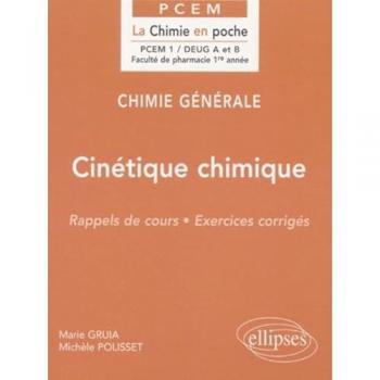 Chimie générale, tome 4 : Cinétique chimique