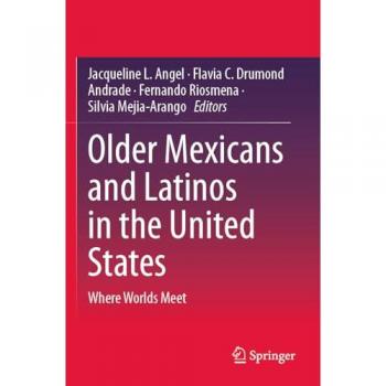 Older Mexicans and Latinos in the United States