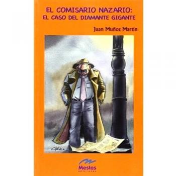 El Comisario Nazario: El caso del diamante gigante