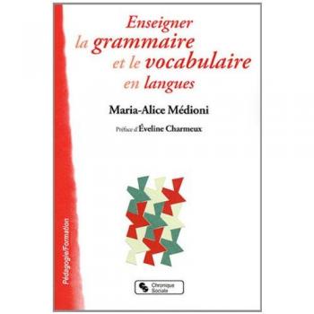Enseigner la grammaire et le vocabulaire en langues