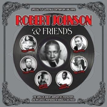 Robert Johnson & Friends