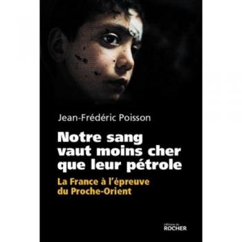 NOTRE SANG VAUT MOINS CHER QUE LEUR PETROLE