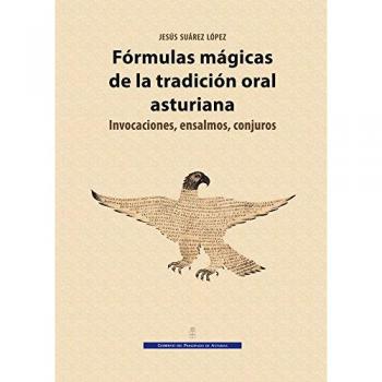 Fórmulas mágicas de la tradición oral asturiana