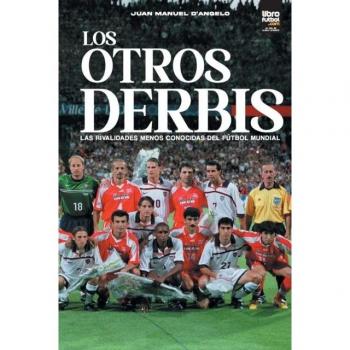 D'Angelo, Juan Manuel: Los otros derbis