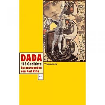 Dada. 113 Gedichte