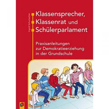 Klassensprecher Klassenrat und Schülerparlament