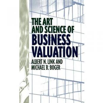 The Art and Science of Business Valuation
