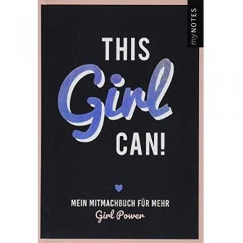 MyNOTES This Girl Can!