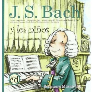 Bach y los niños: J. S. Bach y el regalo sorpresa (Tapa blanda).