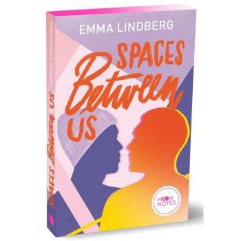 Emma Lindberg Spaces Between Us: . College-Lovestory Voller Drama Und Spannung