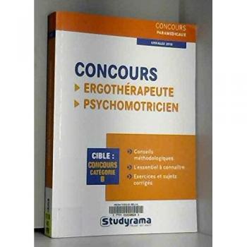 Annales Concours Ergothérapeute-Psychomotricien 2010