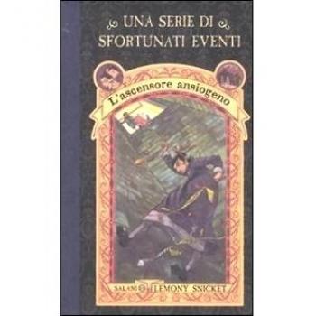L'ascensore ansiogeno. Una serie di sfortunati eventi. Vol. 6