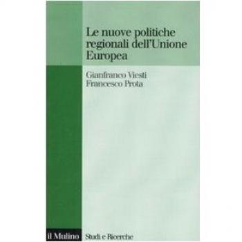 Le nuove politiche regionali dell'Unione Europea