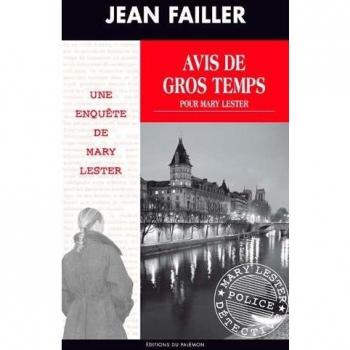 AVIS DE GROS TEMPS POUR MARY LESTER