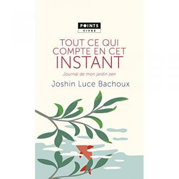 Tout ce qui compte en cet instant