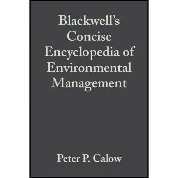 Blackwell's Concise Encyclopedia of Environmental Management