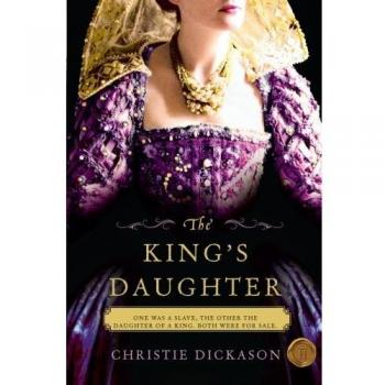 The King's Daughter: A Novel