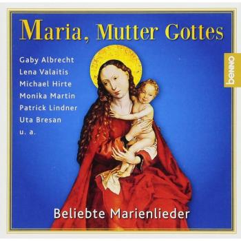 CD »Maria, Mutter Gottes«: Beliebte Marienlieder