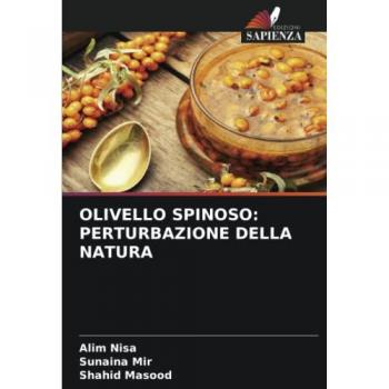 OLIVELLO SPINOSO: PERTURBAZIONE DELLA NATURA