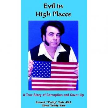 Evil in High Places: A True Story of Corruption and Cover Up
