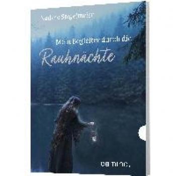 Stegelmeier, Nadine: Mein Begleiter durch die Rauhnächte