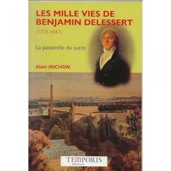 Les mille vies de Benjamin Delessert