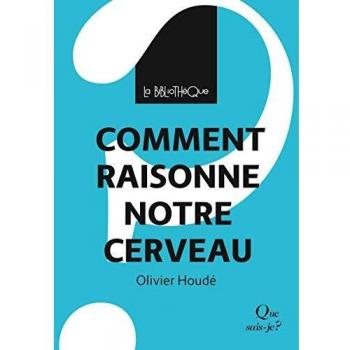Comment raisonne notre cerveau