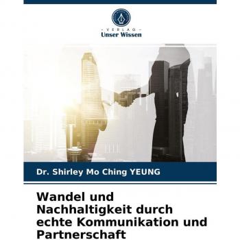 Yeung, Shirley Mo Ching: Wandel und Nachhaltigkeit durch echte Kommunikation und Partnerschaft