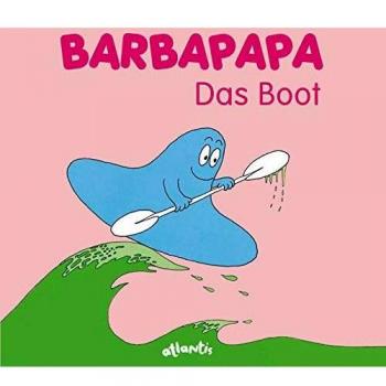Barbapapa. Das Boot