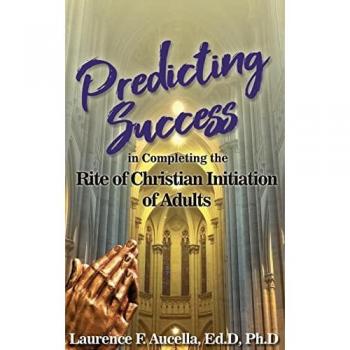 Predicting Success in Completing the Rite of Christian Initiation of Adults