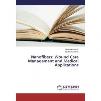 Nanofibers: Wound Care Management and Medical Applications